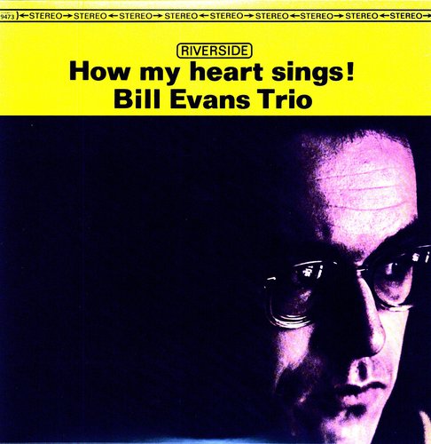 Bill Evans Trio - How My Heart Sings