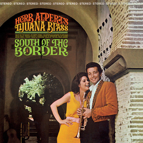 Herb Alpert's Tijuana Brass - South of the Border